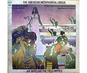 Joe & The Field Hip Byrd - American Metaphysical Cir