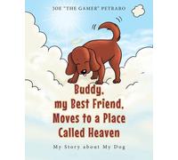 Joe The Gamer Pet Buddy, my Best Friend, Moves to a Place Called He (Tascabile)