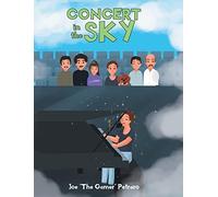 Joe The Gamer Petraro Concert in the Sky (Copertina rigida)