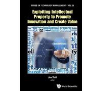 Joe Tidd Exploiting Intellectual Property To Promote Innovati (Copertina rigida)