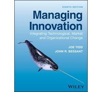 Joe Tidd John R. Bessant Managing Innovation (Tascabile)