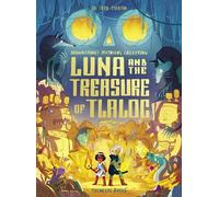 Joe Todd Stanton Luna and the Treasure of Tlaloc (Copertina rigida)