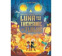 Joe Todd-Stanton Luna and the Treasure of Tlaloc (Tascabile)