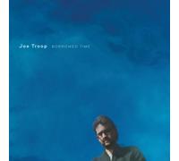 Joe Troop Borrowed Time (CD) Album Digipak