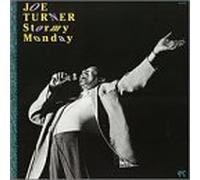 Joe Turner - Stormy Monday