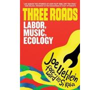 Joe Uehlein Three Roads (Tascabile)