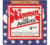 JOE UND DIE PARTYSINGERS - Stimmung aus Amerika /Yellow Rose of Texas (7"Vinyl Single)(Juventus 775)