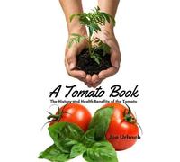 Joe Urbach A Tomato Book (Tascabile)
