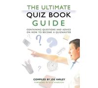 Joe Varley The Ultimate Quiz Book Guide (Tascabile)