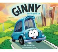 Joe Vercellino Ginny The Little Blue Car (Copertina rigida)