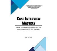 Joe Verde Case Interview Mastery (Tascabile)