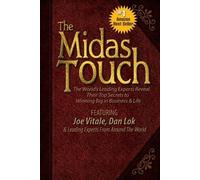 Joe Vitale Dan Lok & Leading Experts from Around the The Midas Touch (Tascabile)
