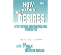 Joe Vitale Gene How to Attain Your Desires by Letting Your Subconsci (Tascabile)