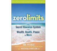 Joe Vitale Ihaleakala Hew Len Zero Limits (Tascabile)
