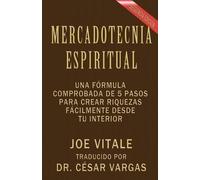 Joe Vitale Mercadotecnia Espiritual Segunda Edición (Tascabile)