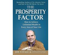 Joe Vitale & Other Leading Experts The Prosperity Factor (Tascabile)