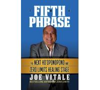 Joe Vitale The Fifth Phrase (Copertina rigida)