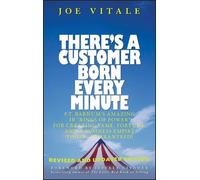 Joe Vitale There's a Customer Born Every Minute (Copertina rigida)
