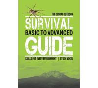 Joe Vogel The Global Outdoor Survival Guide (Tascabile)