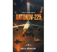 Joe W Boyou Antonov-225 (Copertina rigida)