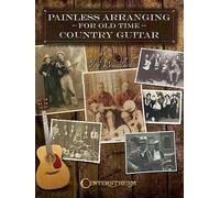 Joe Weidlich Painless Arranging for Old-Time Country Guitar (Tascabile)