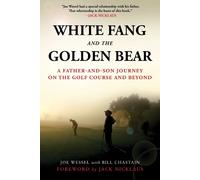 Joe Wessel Bill Chastain White Fang and the Golden Bear (Copertina rigida)