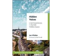 Joe Whelan Hidden Voices (Copertina rigida) Key Issues in Social Justice