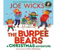 Joe Wicks A Christmas Adventure (Tascabile) Burpee Bears