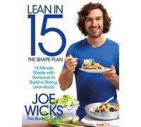 Joe Wicks Lean in 15 - The Shape Plan (Tascabile)