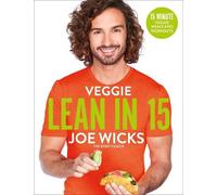 Joe Wicks Veggie Lean in 15 (Tascabile)