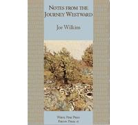 Joe Wilkins Notes from the Journey Westward (Tascabile)