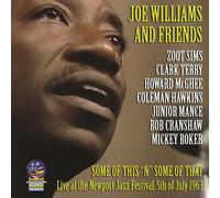 Joe Williams and Friends Some of This 'N' Some of That (CD) Album