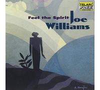 Joe Williams - Feel the Spirit