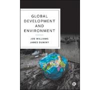 Joe Williams James Duminy Global Development and Environment (Tascabile)