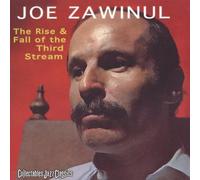 Joe Zawinul - The Rise & Fall of the Third Stream