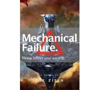 Joe Zieja Mechanical Failure (Tascabile) Epic Failure Trilogy