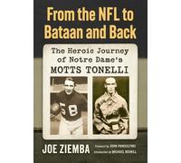 Joe Ziemba From the NFL to Bataan and Back (Tascabile)