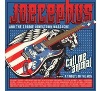 JOECEPHUS & THE GEORGE JONE... CALL ME ANIMAL: A TRIBUTE TO THE MC5 (LT CD NUOVO
