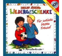 Jöcker,Detlev - Liedergeschenke Für Meinen Besten Freund