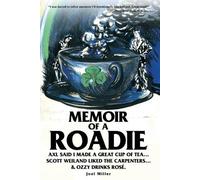 Joel A Miller Memoir of a Roadie (Tascabile)