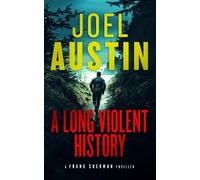 Joel Austin A Long Violent History (Tascabile) (PRESALE 26/02/2026)