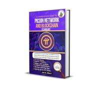 Joel B Albert A Comprehensive Guide to Pi Coin Network and Blockchai (Tascabile)