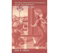 Joel B. Green Gospel of Luke (Copertina rigida)