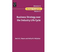 Joel Baum Business Strategy over the Industry Lifecycle (Copertina rigida)