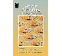 Joel Baum Economics Meets Sociology in Strategic Management (Tascabile)