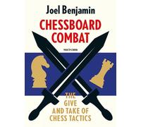 Joel Benjamin Chessboard Combat (Tascabile)