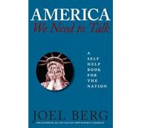 Joel Berg America, We Need to Talk (Tascabile)