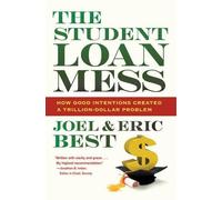 Joel Best Eric Best The Student Loan Mess (Tascabile)