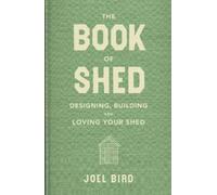 Joel Bird The Book of Shed (Copertina rigida)