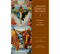 Joel C Elowsky We Believe in the Holy Spirit (Ancient Christi (Copertina rigida)